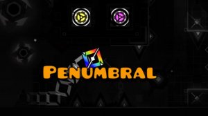 Penumbral (Extreme Demon) 100%