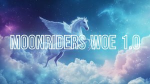 [MOTR] MoonRiders WoE 1.0 AB POV [04/08/2026]