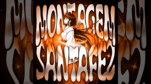 MONTAGEM SANTA FE 2 (Sped Up)