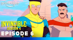 Неуязвимый 4 сезон: анонс 6 эпизода | INVINCIBLE Season 4 Episode 6 Promo (2026)