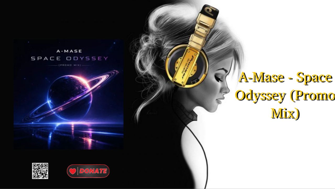 A-Mase - Space Odyssey (Promo Mix)