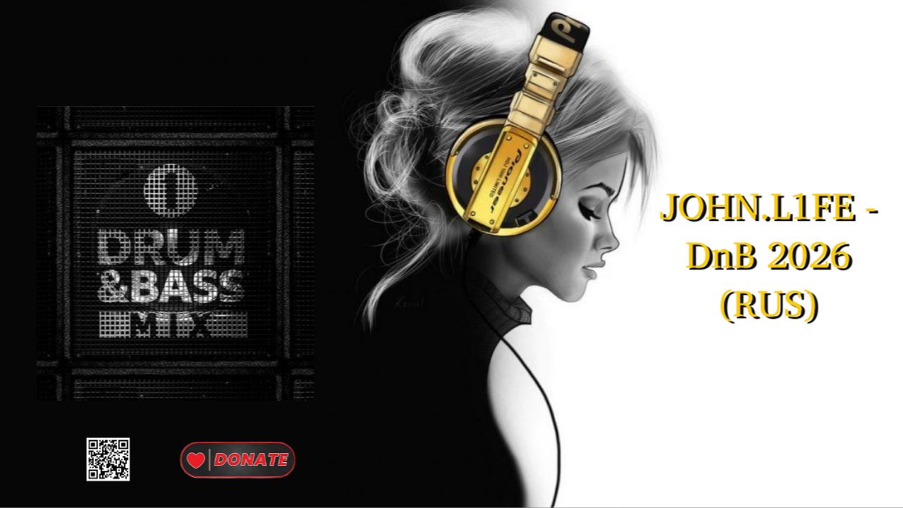 JOHN.L1FE - DnB 2026 (RUS)