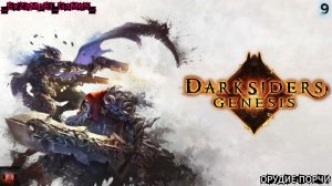 Прохождение Darksiders Genesis - Часть 9: Орудие Порчи
