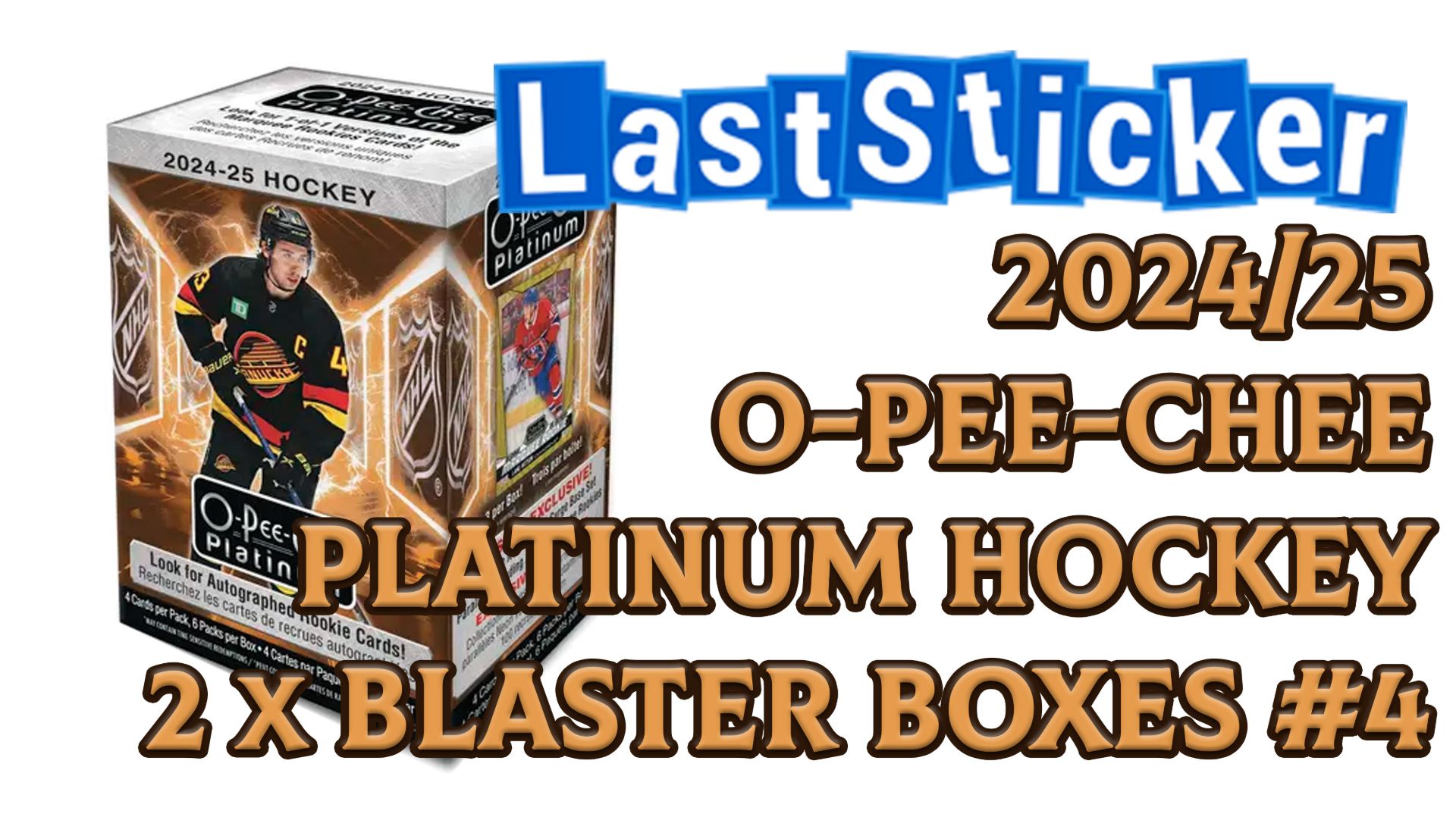 Break 2024/25 O-pee-chee Platinum hockey Blasters #4