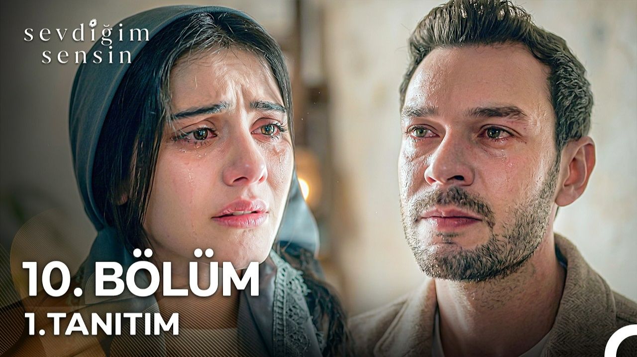 Sevdiğim Sensin 10. Bölüm 1. Tanıtım  Sana Bir Şey Söylemem Lazım! StarTV