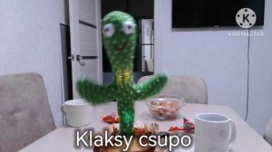 Cactus says klaksy csupo