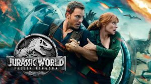 Мир Юрского периода 2 (2018) / Jurassic World: Fallen Kingdom