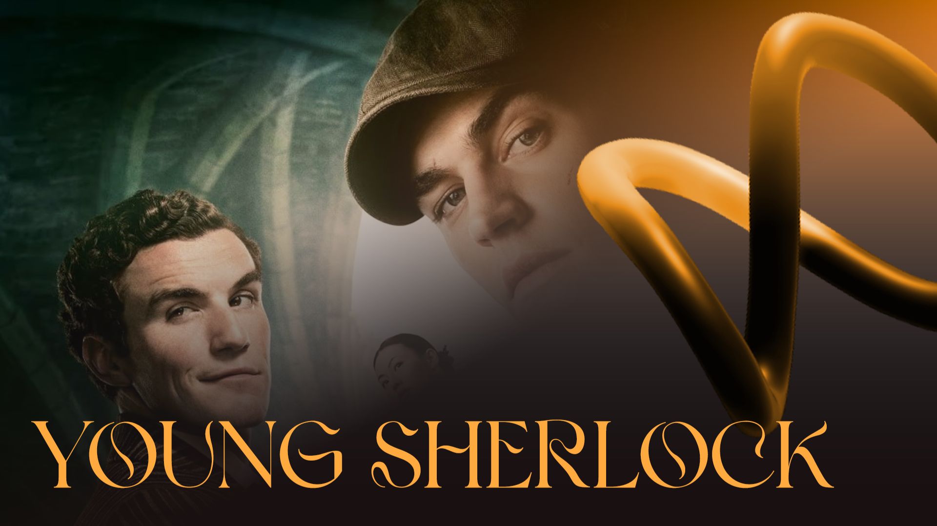 ∞ Series: Молодой Шерлок | Young Sherlock S01