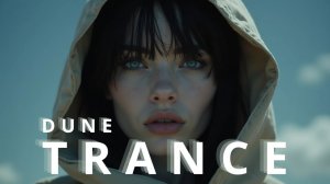 Trance Dune Prophecy 1.0