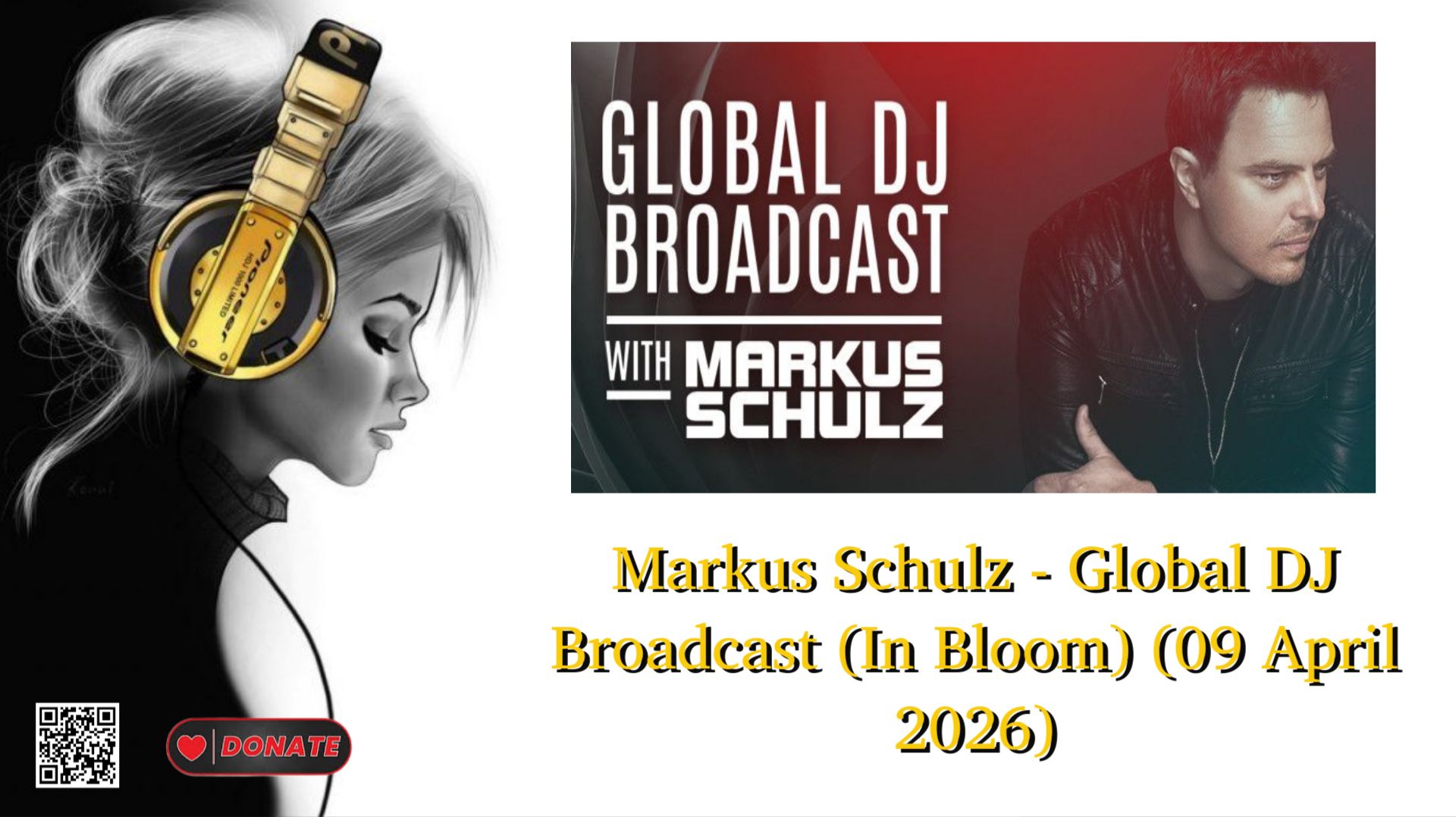 Markus Schulz - Global DJ Broadcast (In Bloom) (09 April 2026)
