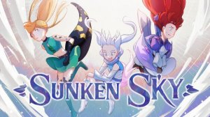 Sunken Sky (2026) Пробуем Демку