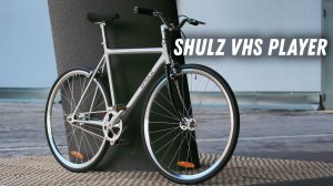 Обзор велосипеда Shulz VHS Player