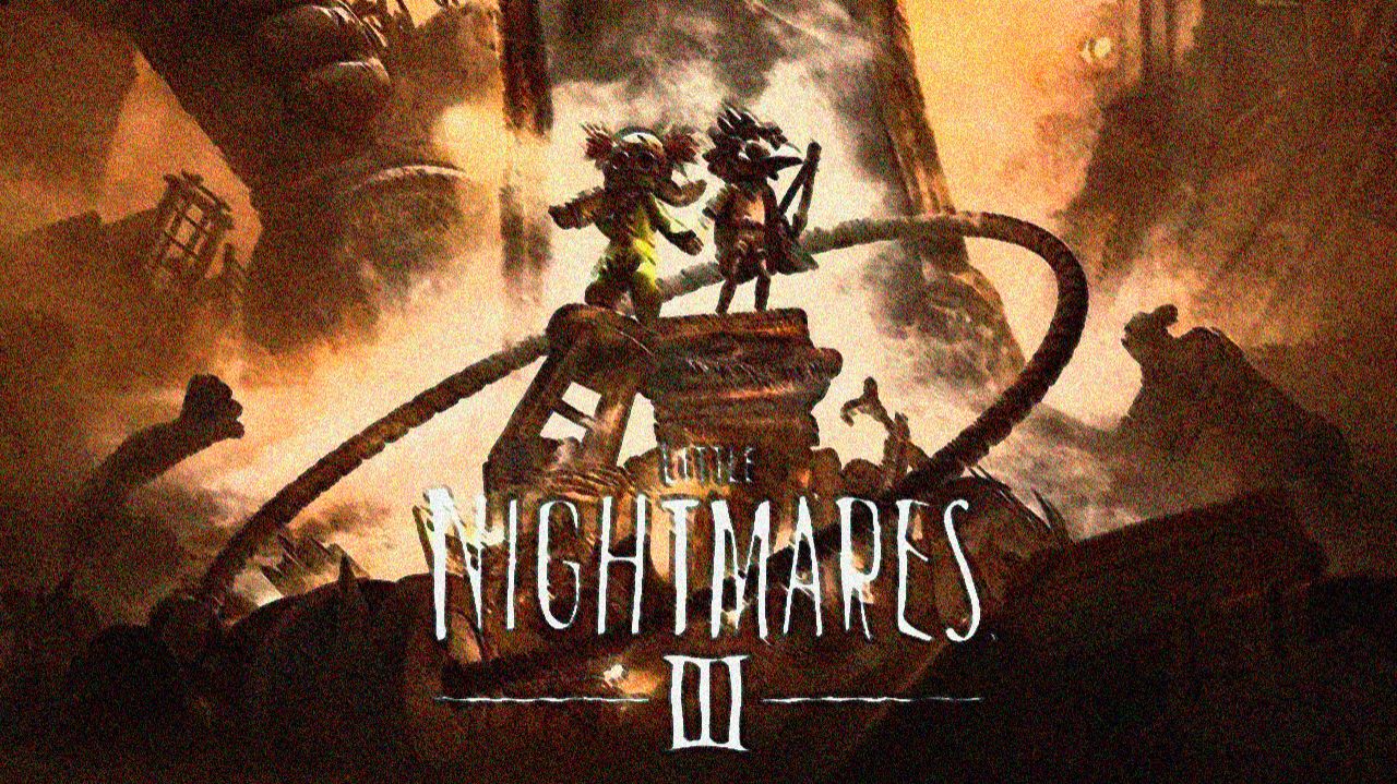 #LittleNightmaresIII. I ОБЗОР.