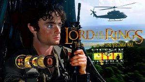 Lord of the Rings - The Fellowship of the Vietnam War (Vietnam Veteran is...)