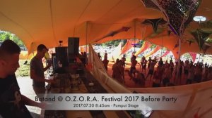 Botond @ O.Z.O.R.A. Festival 2017 (Psychedelic Trance DJ Mix)