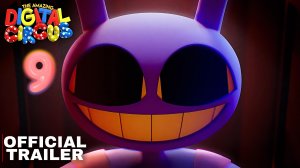 Удивительный цифровой цирк 9 Серия (Трейлер 2026)