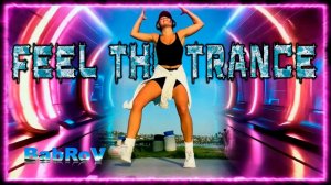 Vorontsov D - Feel The Trance ♫ Shaffle Dance ♫ 2024