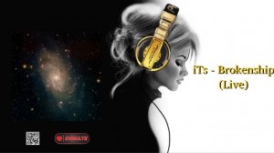 iTs - Brokenship (Live)