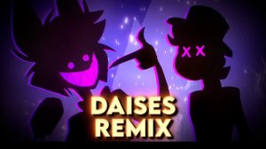 DAISIES REMIX (A Hazbin Hotel Song) - 09EGB