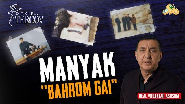 Manyak "Bahrom GAI"... O'tkir tergov