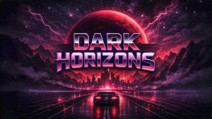 Dark Horizons – Dark Synthwave & Neon Dystopia