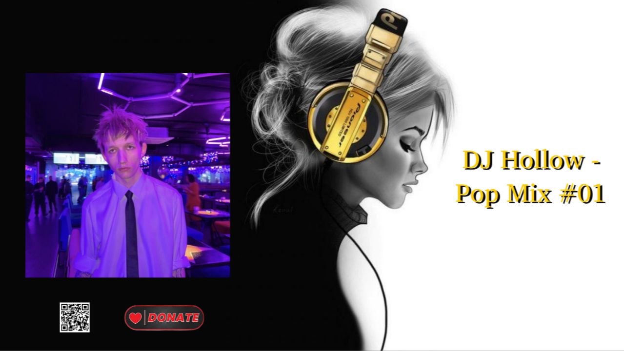 DJ Hollow - Pop Mix #01