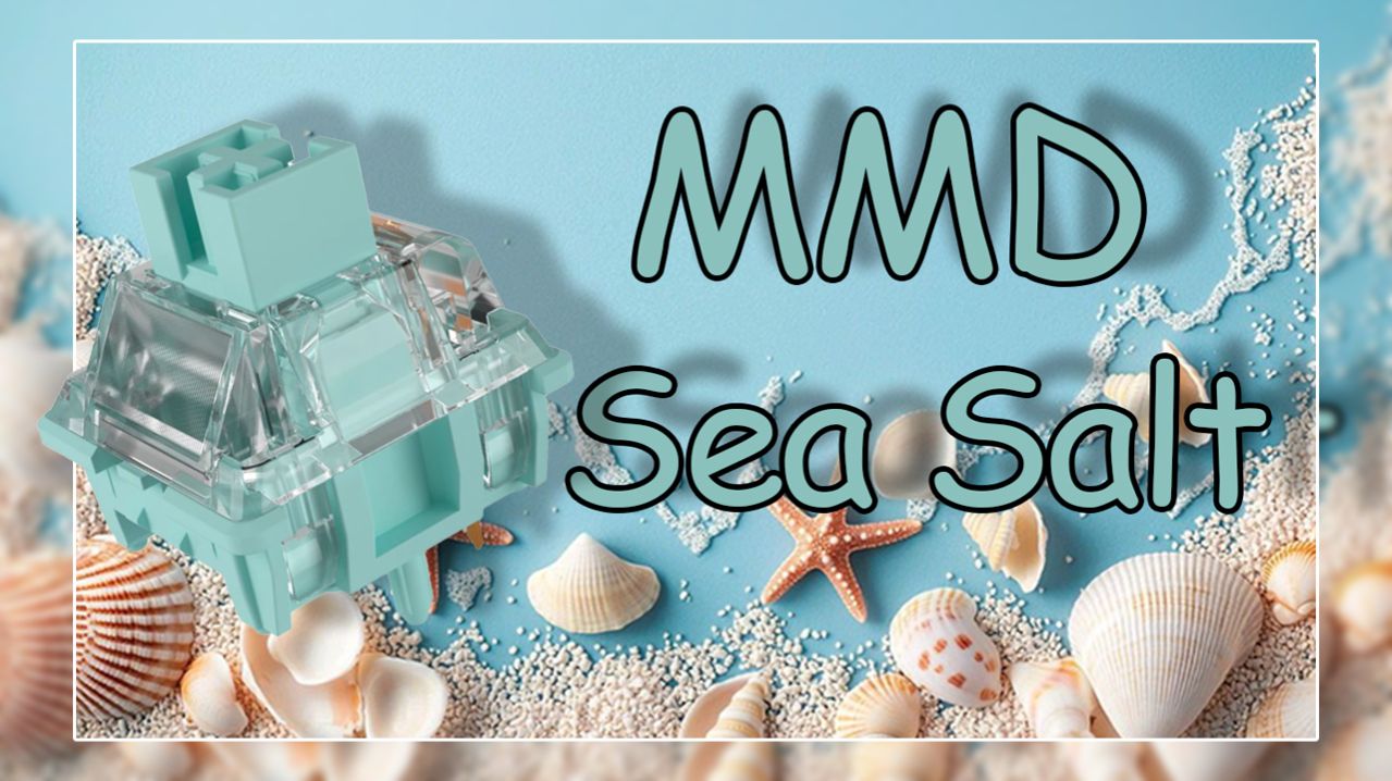 MMD Sea Salt Обзор Тактильных Свичей