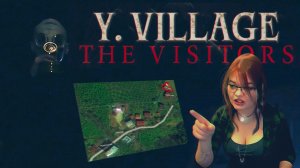 Прохождение инди-хоррора ► Y. Village: The Visitors