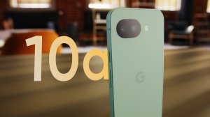 Обзор Pixel 10a — о чём никто не сказал?