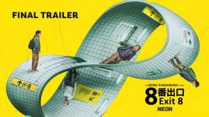 Exit 8 Movie - Official Final Trailer | Neon