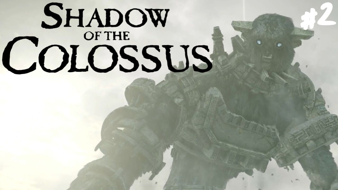 Shadow of the Colossus - Прохождение #2 Большой гигант.