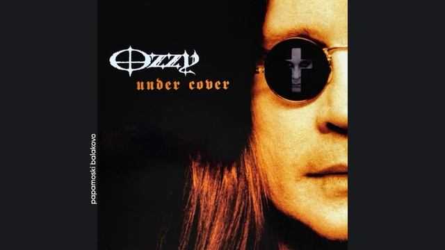 Ozzy Osbourne - For What It`s Worth, 2005 Under Cover (papamoski balakovo)