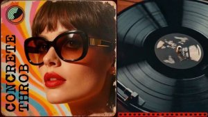 Concrete Throb // Мрачный трип-хоп-джаз и чувственный кинематографичный даунтемпо (2,5+ часа)