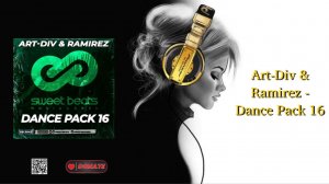 Art-Div & Ramirez - Dance Pack 16