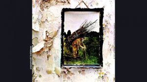 Led Zeppelin - Stairway To Heaven, 1971 Untitled (papamoski balakovo)