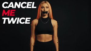 Echo Sterling – Cancel Me Twice (Official Music Video)