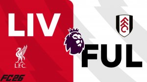 Ливерпуль - Фулхэм 32 тур Премьер-Лига Чемпионат Англии 25/26 FC26