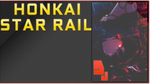 Honkai: Star Rail #7.2 Снова спустя годы / Сезон 3.5