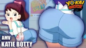 YO-KAI Watch AMV Katie Botty#YokaiWatch#yokaiwatchday#katieforester #yokaiwatchcensorship#AMV #anime