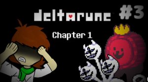 Прохождение Deltarune 1 главы | #3