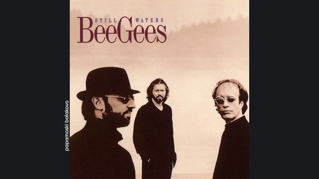 Bee Gees, The - Still Waters Run Deep, 1997 Still Waters (papamoski balakovo)