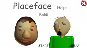Placeface Helps Baldi