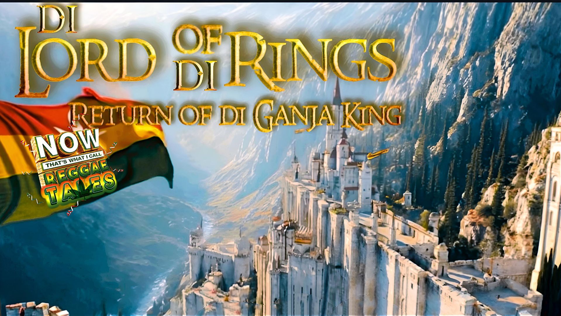Lord of the Rings —Return of di Ganja King (Reggae Tales is...)