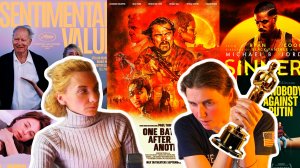 OSCAR 2026 | Битва за битвой | Грешники | Сентиментальная ценность