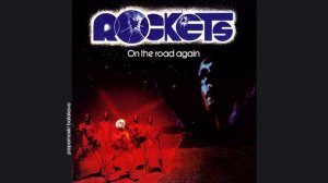 Rockets - On The Road Again, 1978 On The Road Again (papamoski balakovo)