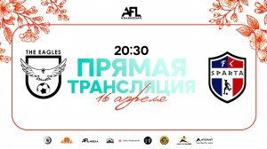 "The Eagles" - "Спарта ГК" | Весенний кубок