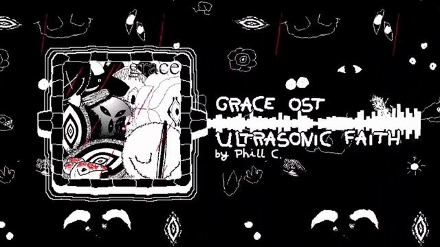 Grace OST "ULTRASONIC FAITH - Phill C." 1 Hour смотреть онлайн