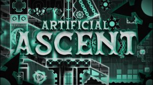 Artificial Ascent (Extreme Demon) 100%