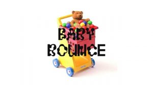 SOPHIE - BABY BOUNCE