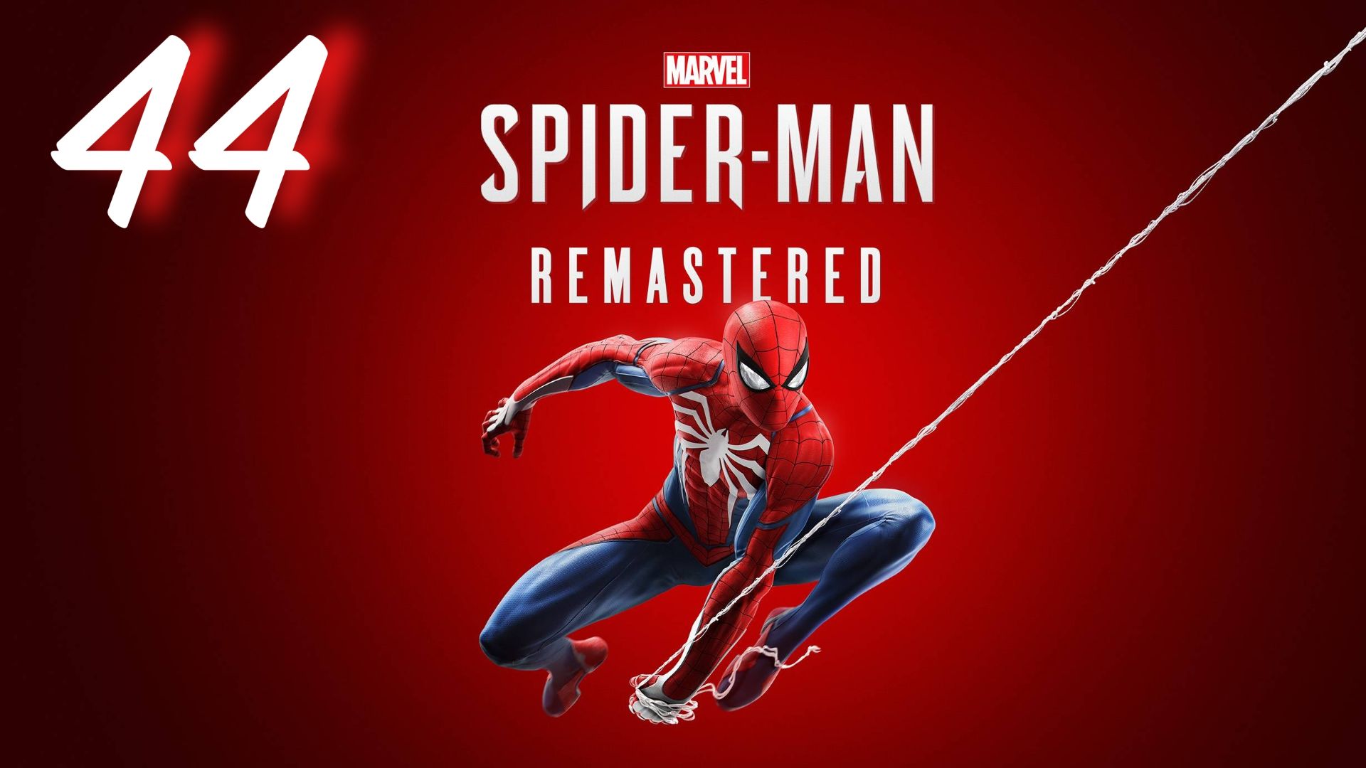 Marvel's Spider-Man - … да в Полымя: Часть Первая